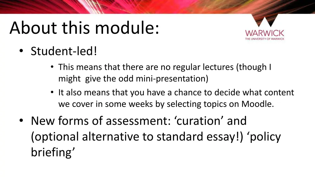 about this module student led this means that