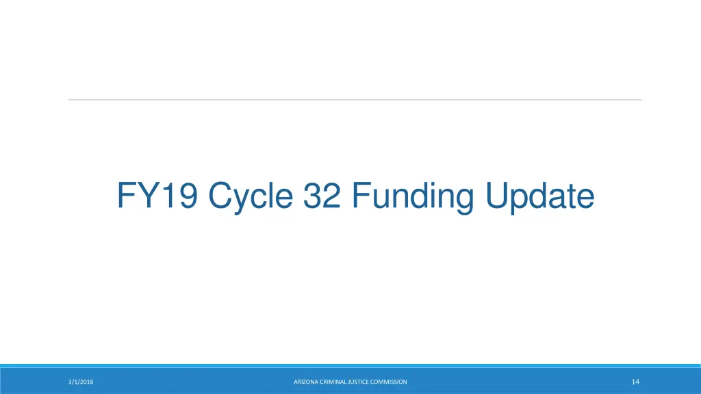 fy19 cycle 32 funding update