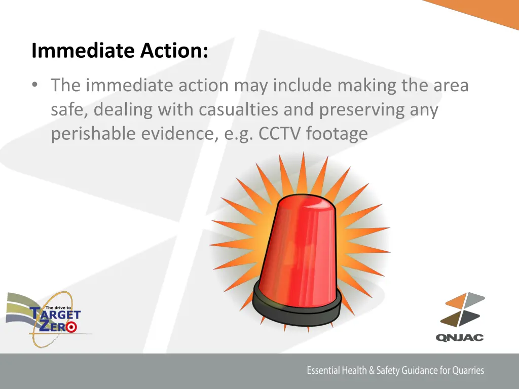 immediate action the immediate action may include