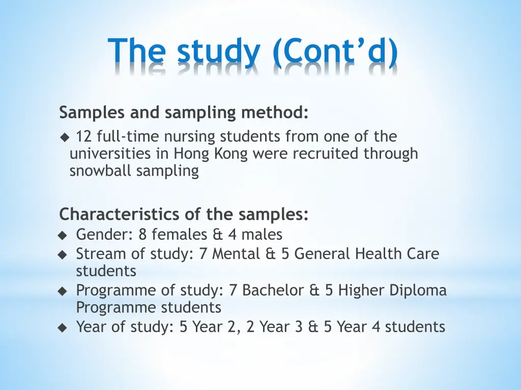 the study cont d