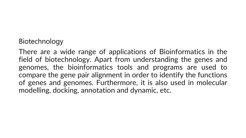 biotechnology there are a wide range