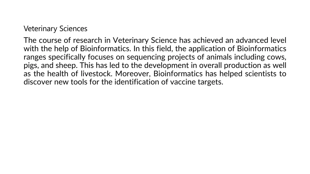 veterinary sciences the course of research