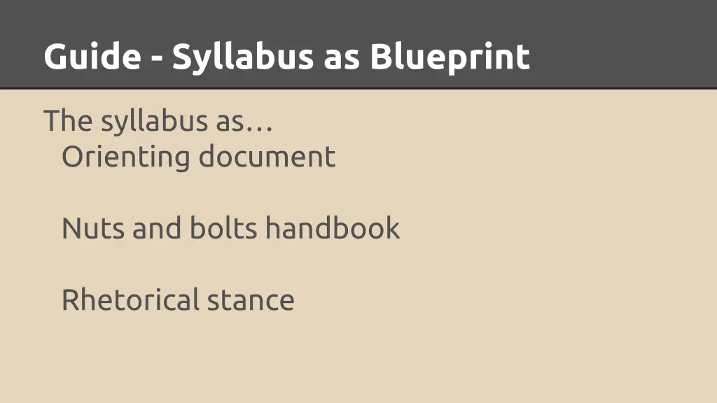 guide syllabus as blueprint