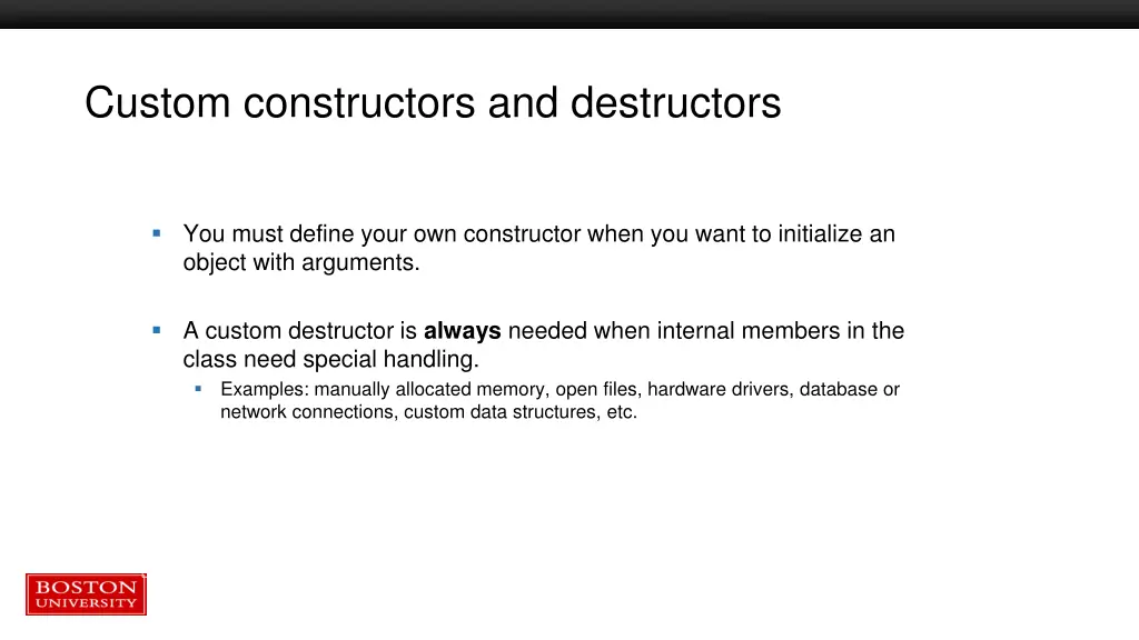 custom constructors and destructors