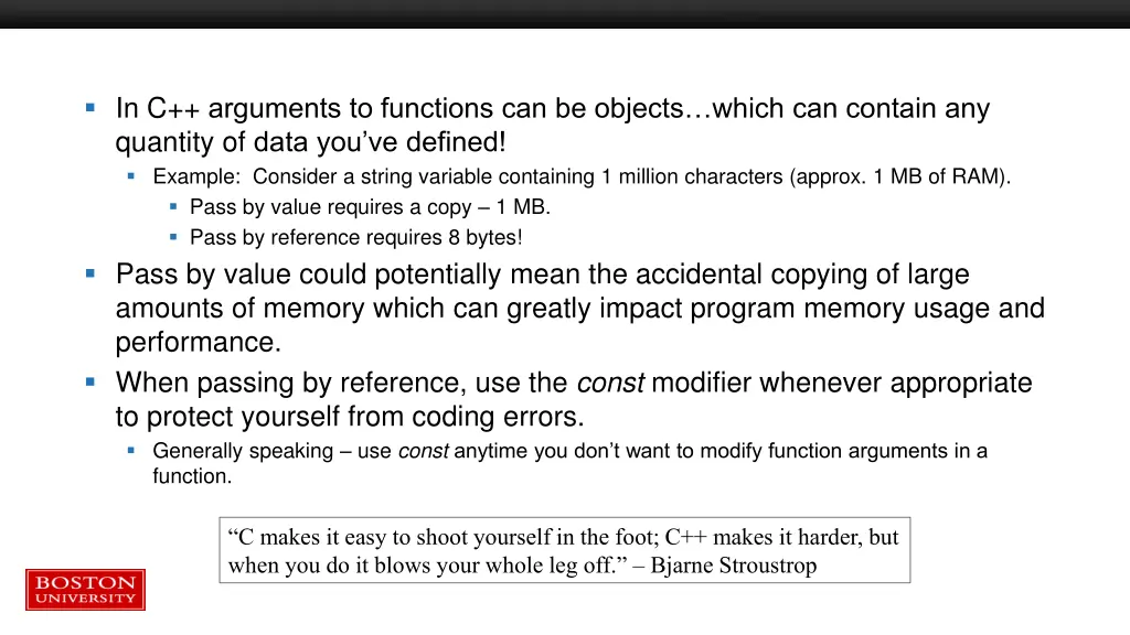in c arguments to functions can be objects which