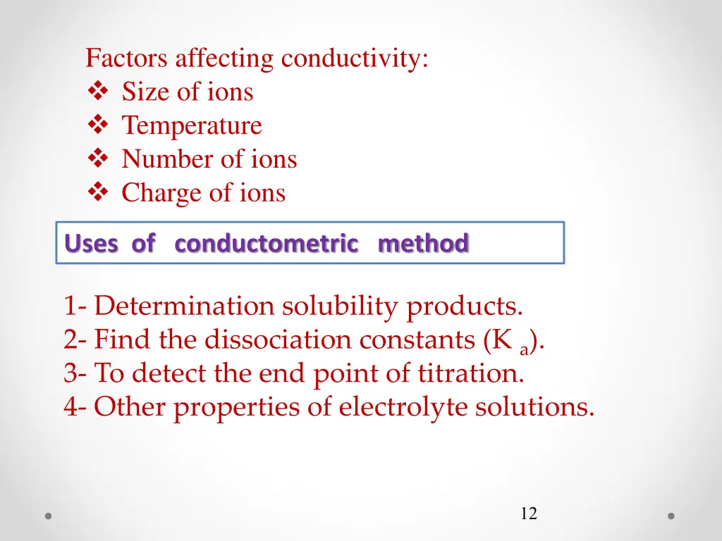 factors affecting conductivity size of ions