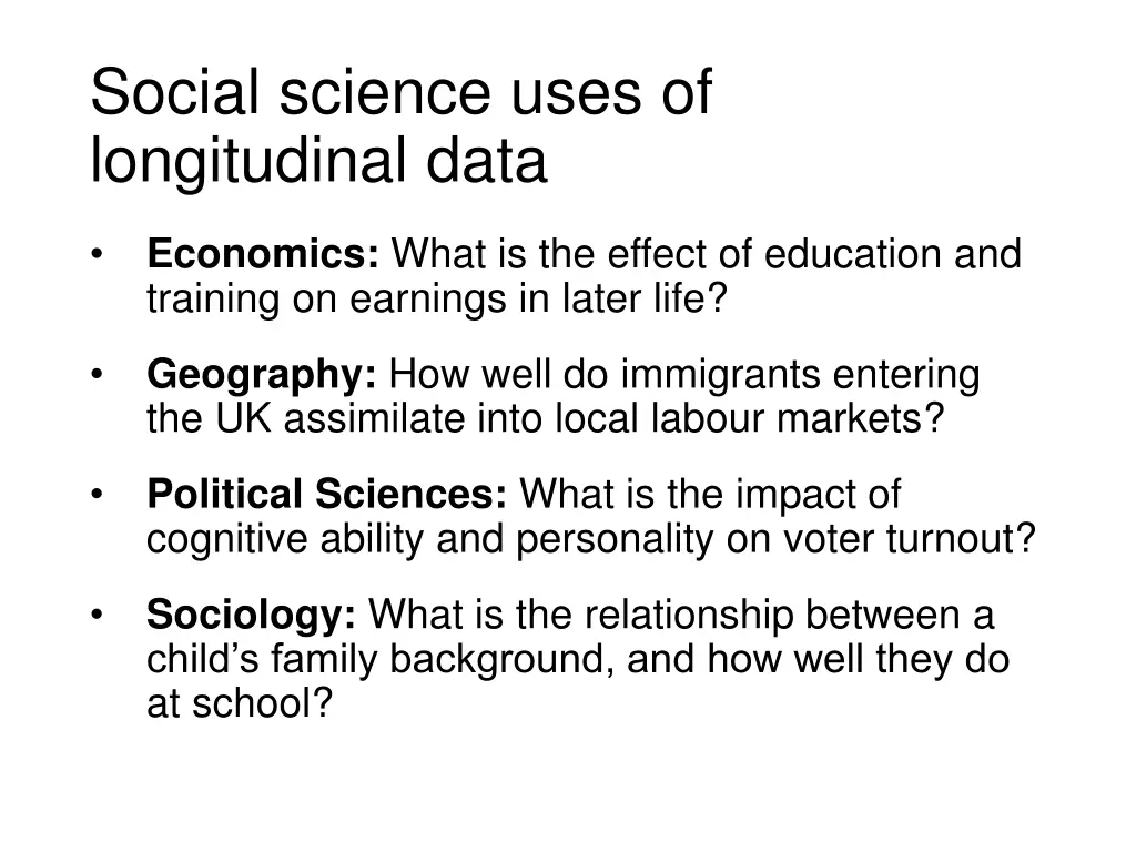 social science uses of longitudinal data
