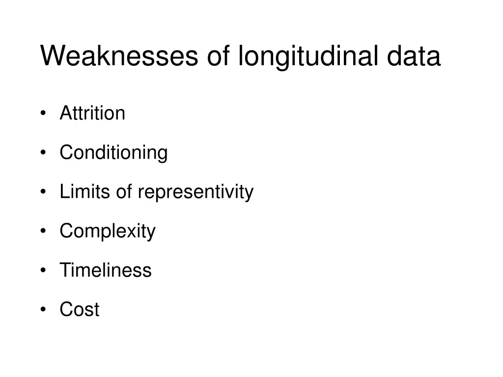 weaknesses of longitudinal data
