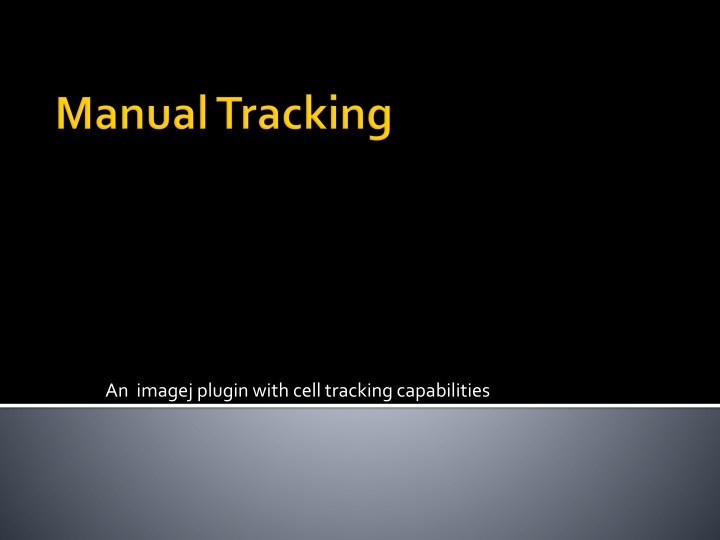 an imagej pluginwith cell tracking capabilities