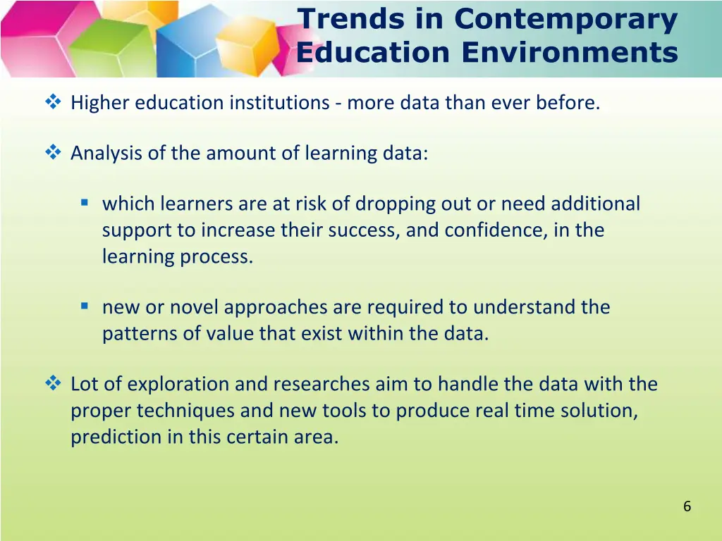 trends in contemporary education environments