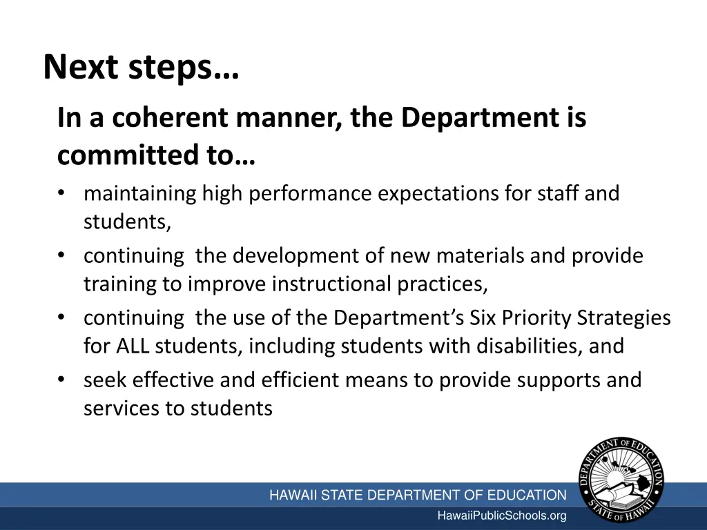 next steps in a coherent manner the department