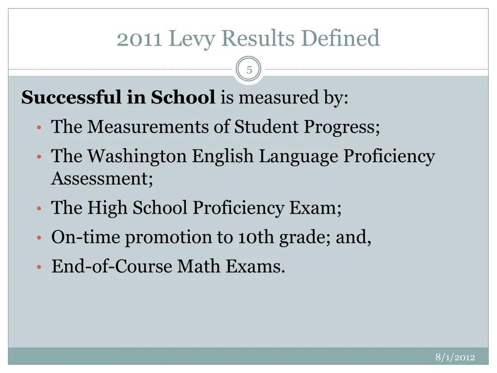 2011 levy results defined 1