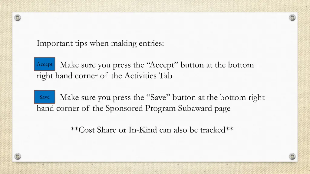 important tips when making entries