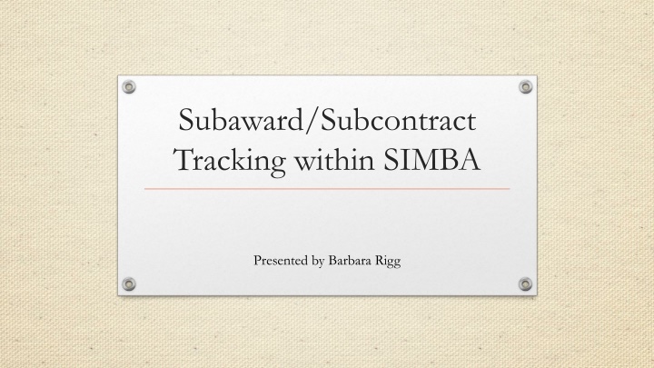 subaward subcontract tracking within simba