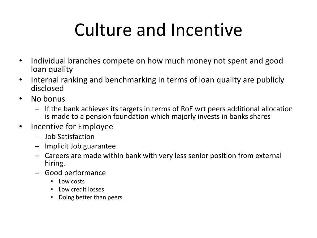 culture and incentive