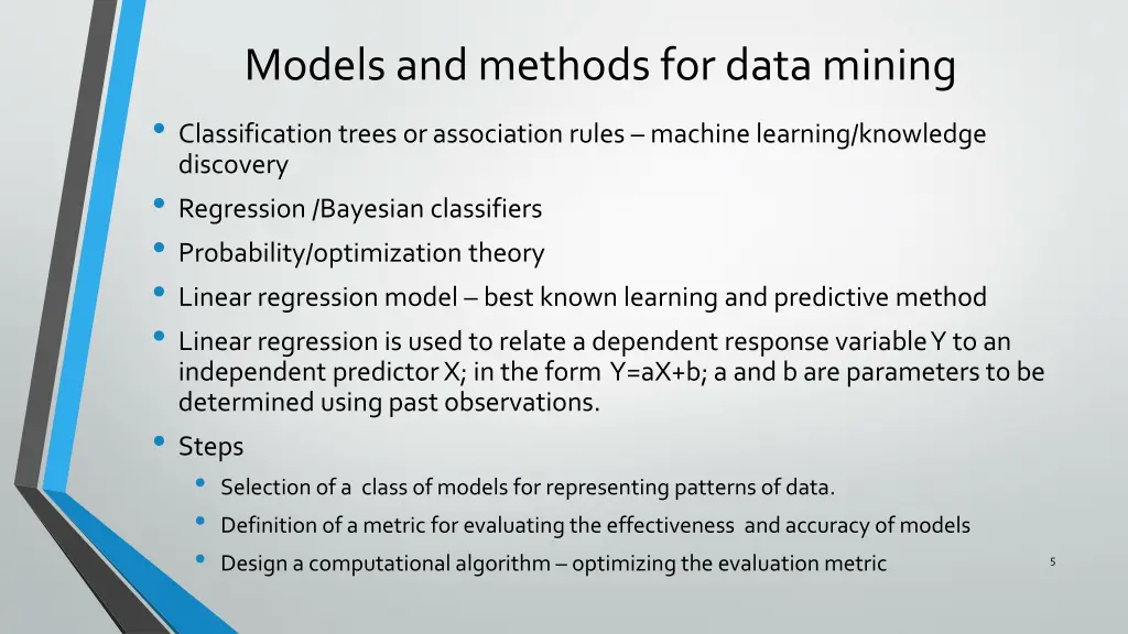 models and methods for data mining classification
