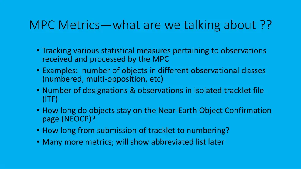 mpc metrics what are we talking about