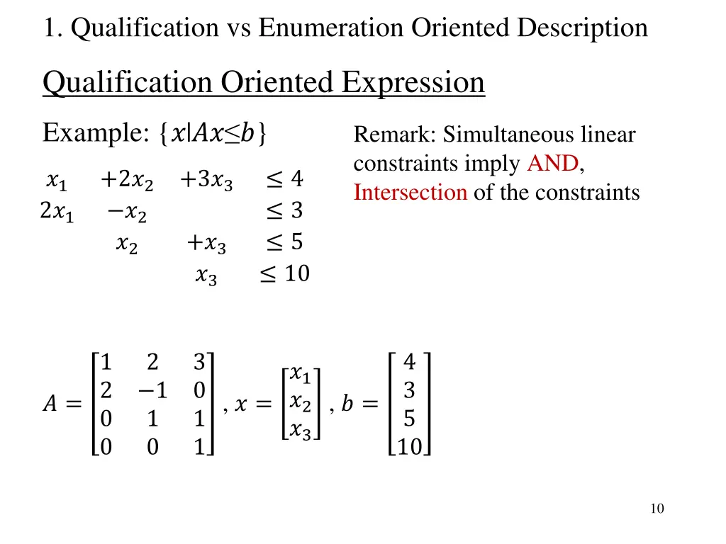 1 qualification vs enumeration oriented