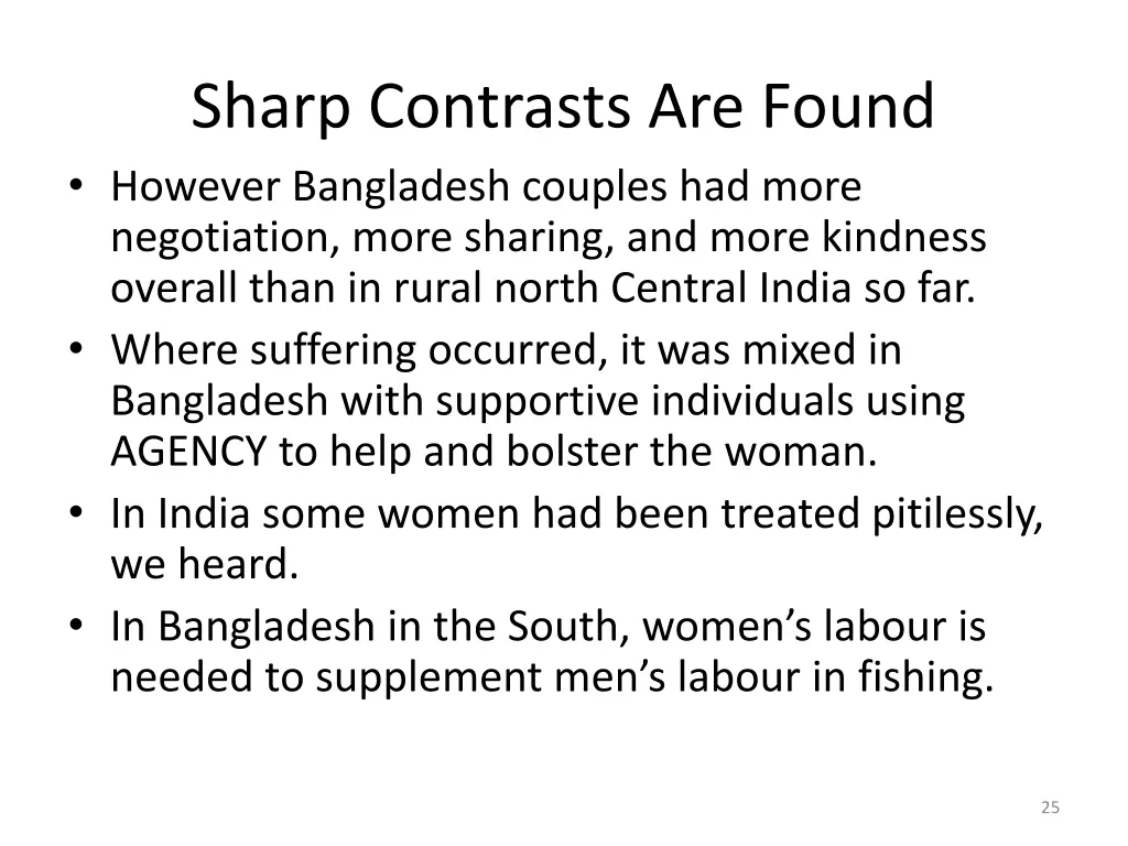sharp contrasts are found however bangladesh