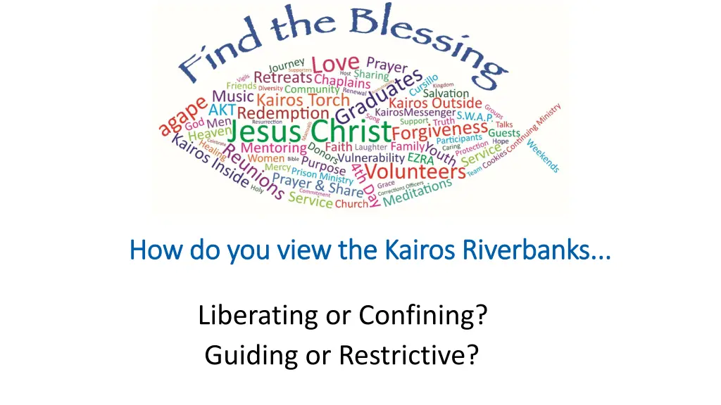 how do you view the kairos riverbanks
