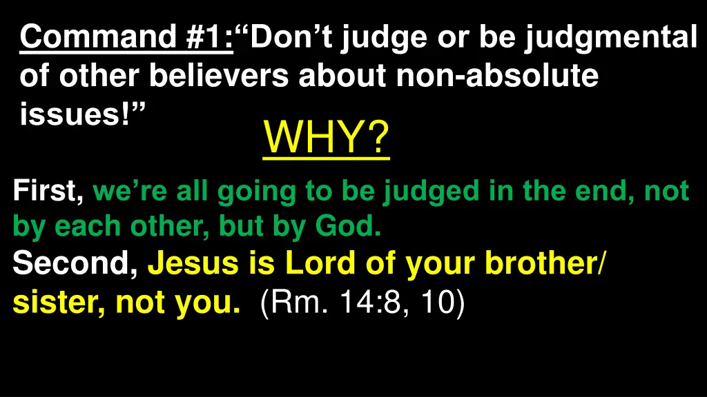 command 1 don t judge or be judgmental of other 1