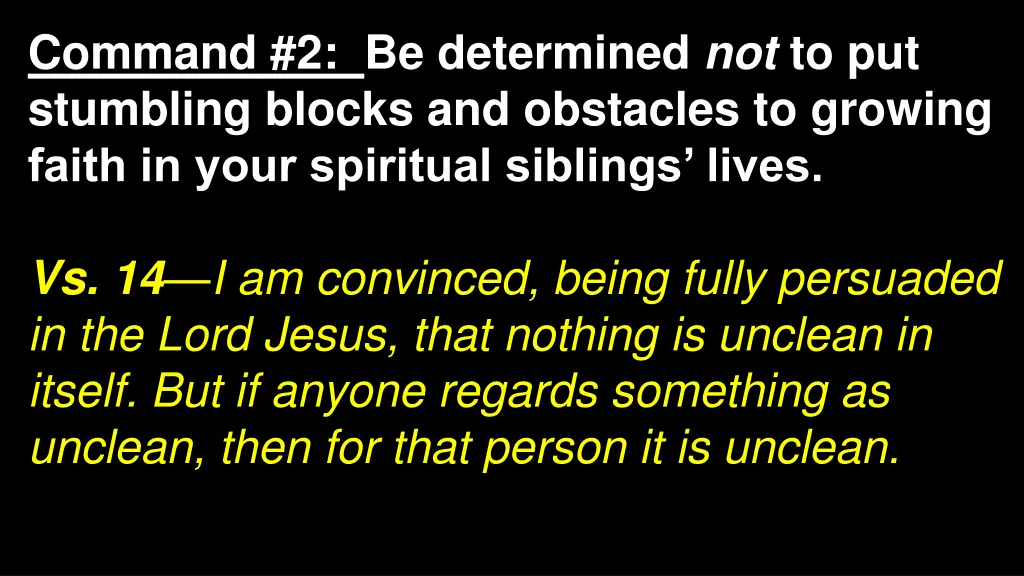 command 2 be determined not to put stumbling 1