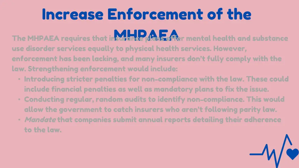 increase enforcement of the mhpaea the mhpaea