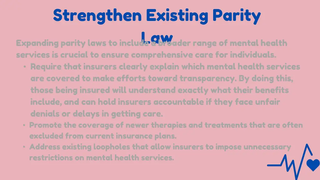 strengthen existing parity law expanding parity