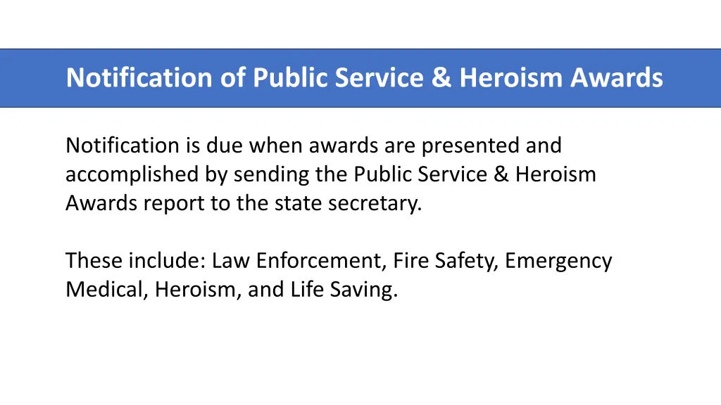 notification of public service heroism awards