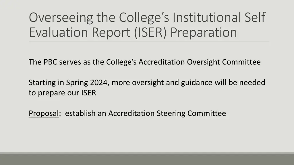 overseeing the college s institutional self