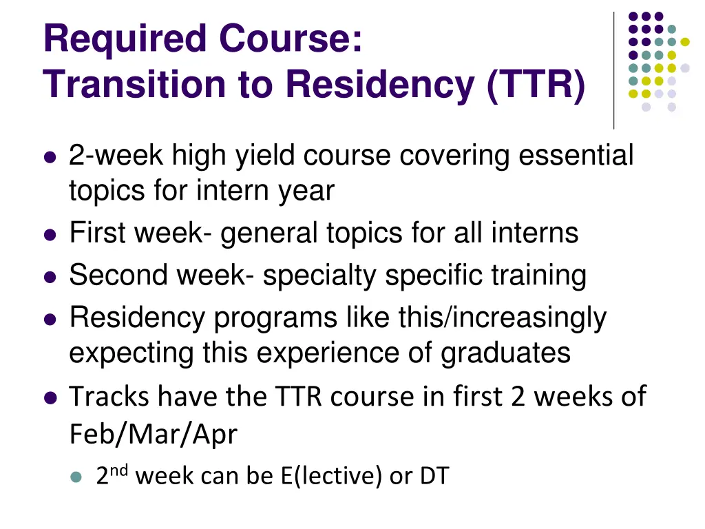 required course transition to residency ttr