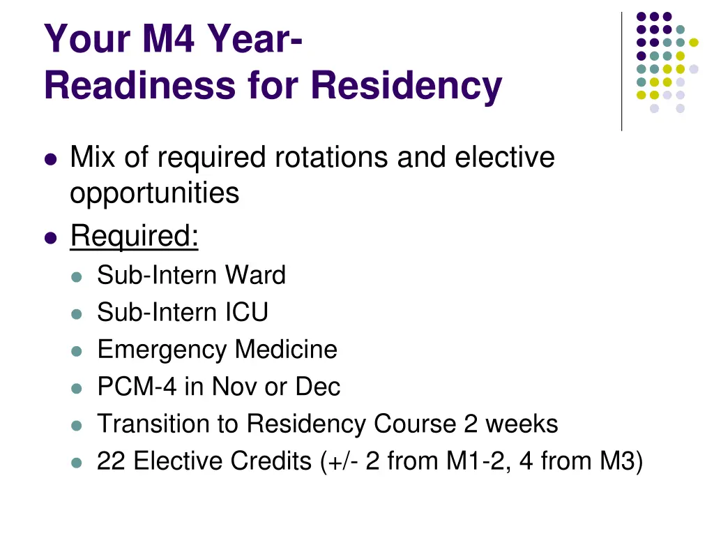 your m4 year readiness for residency