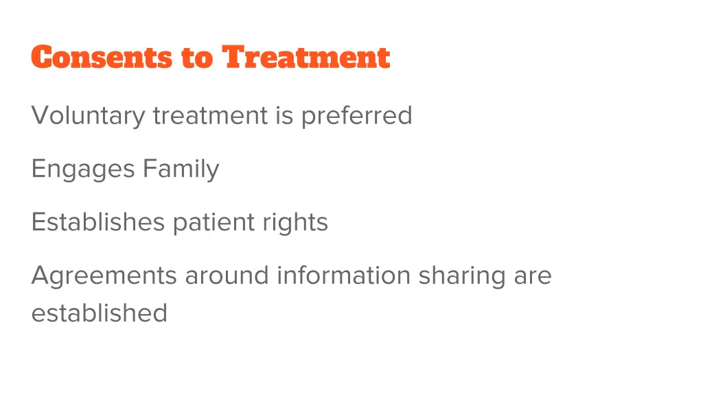 consents to treatment