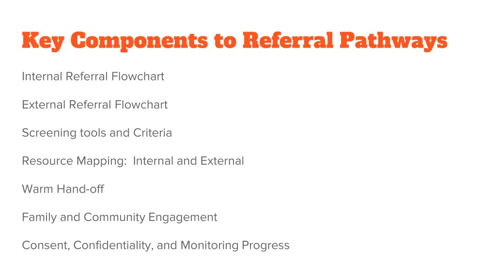 key components to referral pathways