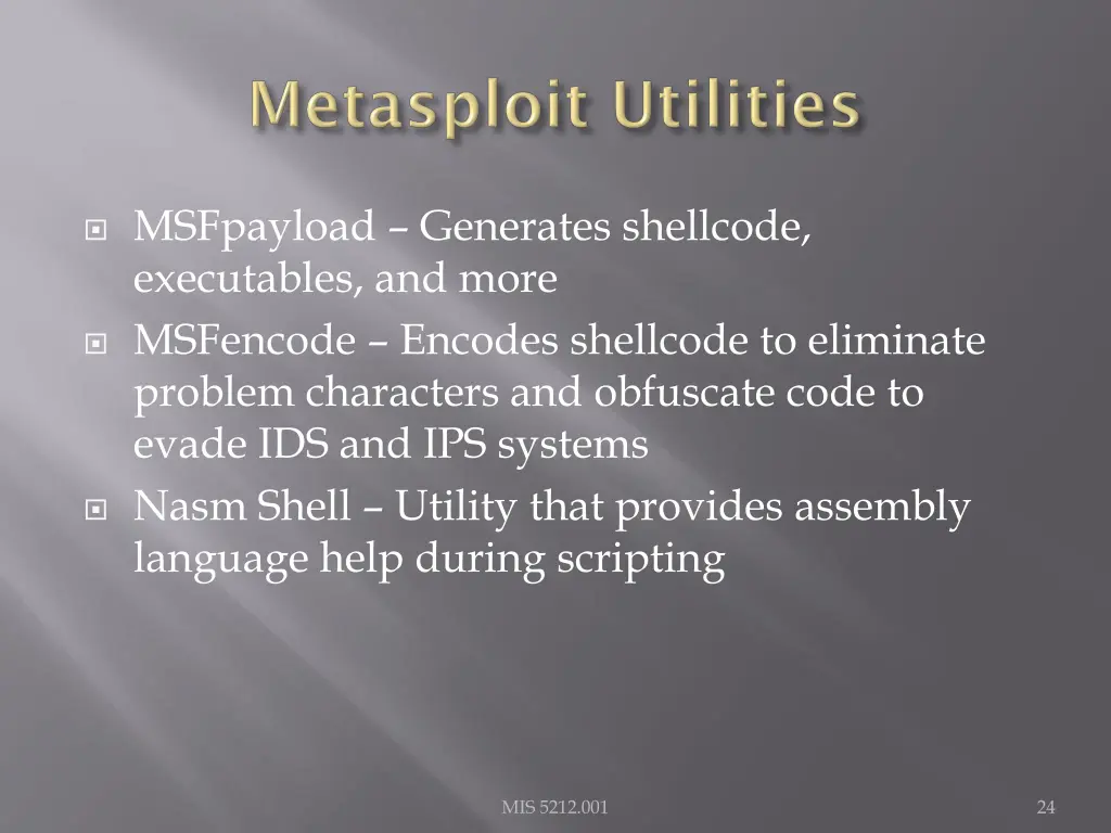 msfpayload generates shellcode executables
