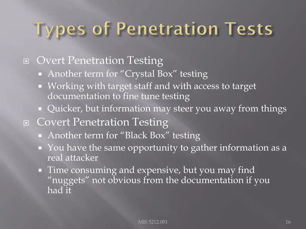 overt penetration testing another term