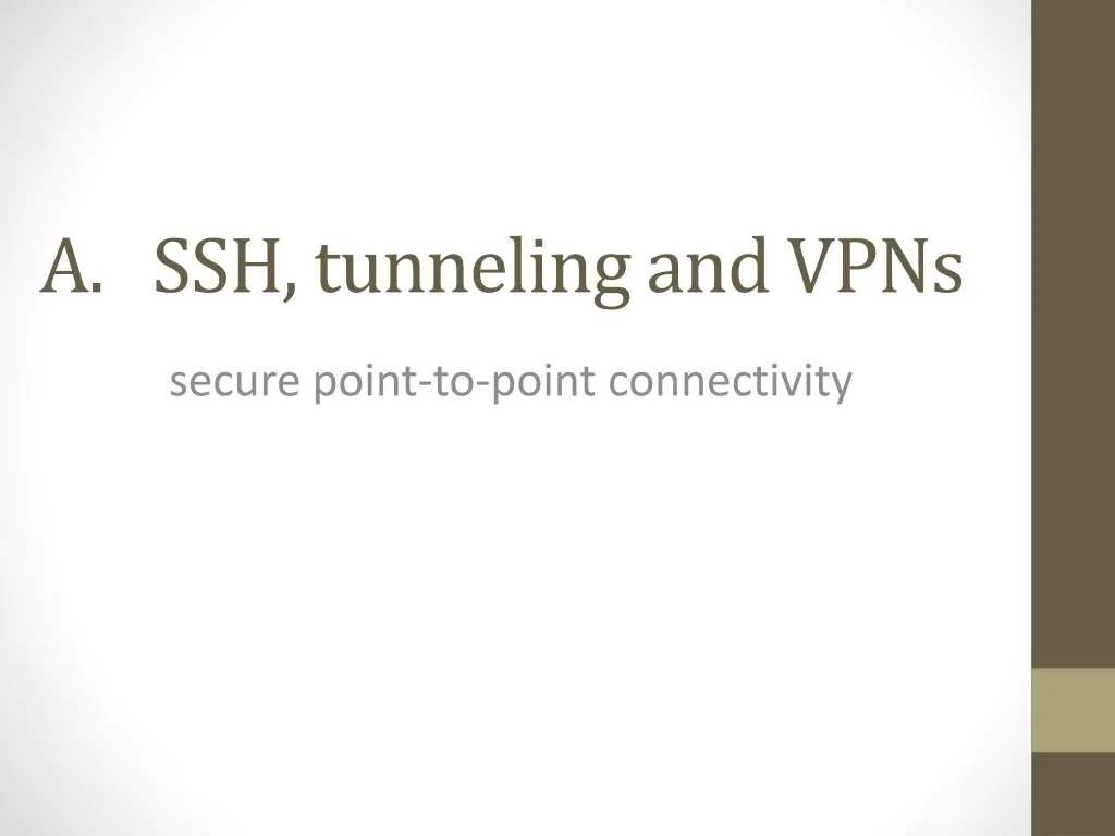 a ssh tunneling and vpns