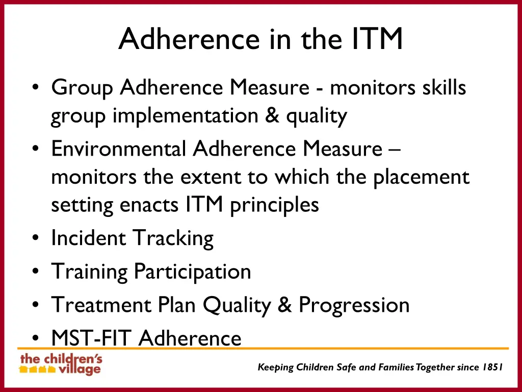 adherence in the itm