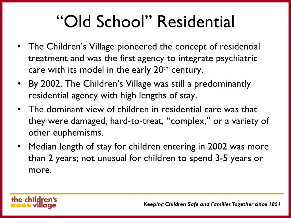 old school residential