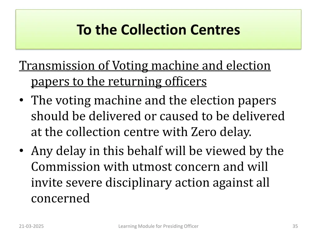 to the collection centres