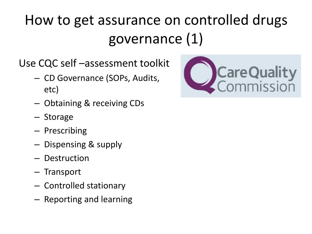 how to get assurance on controlled drugs