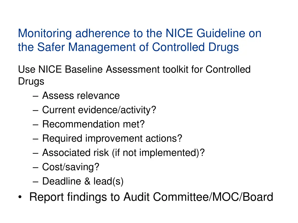 monitoring adherence to the nice guideline