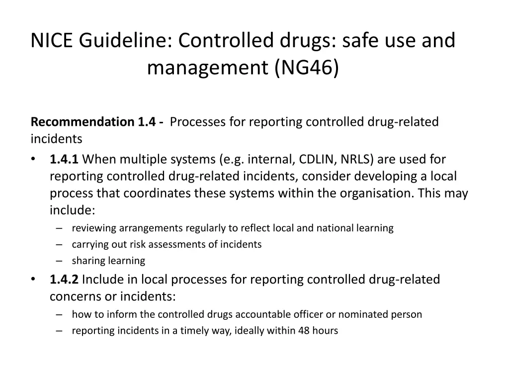 nice guideline controlled drugs safe