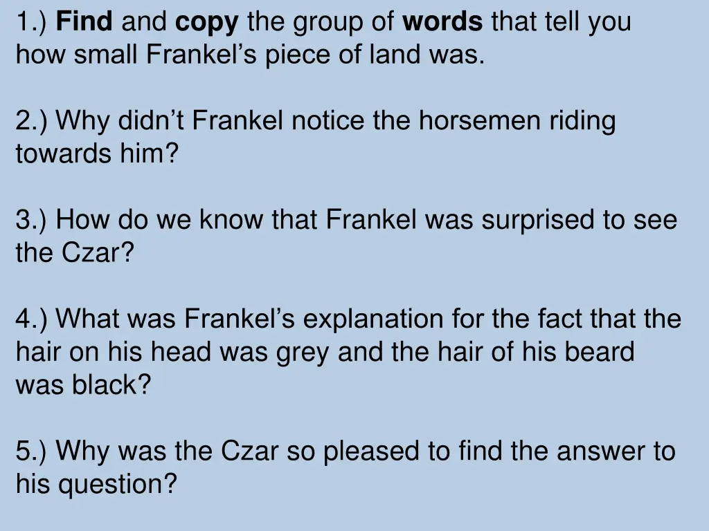 1 find and copy the group of words that tell
