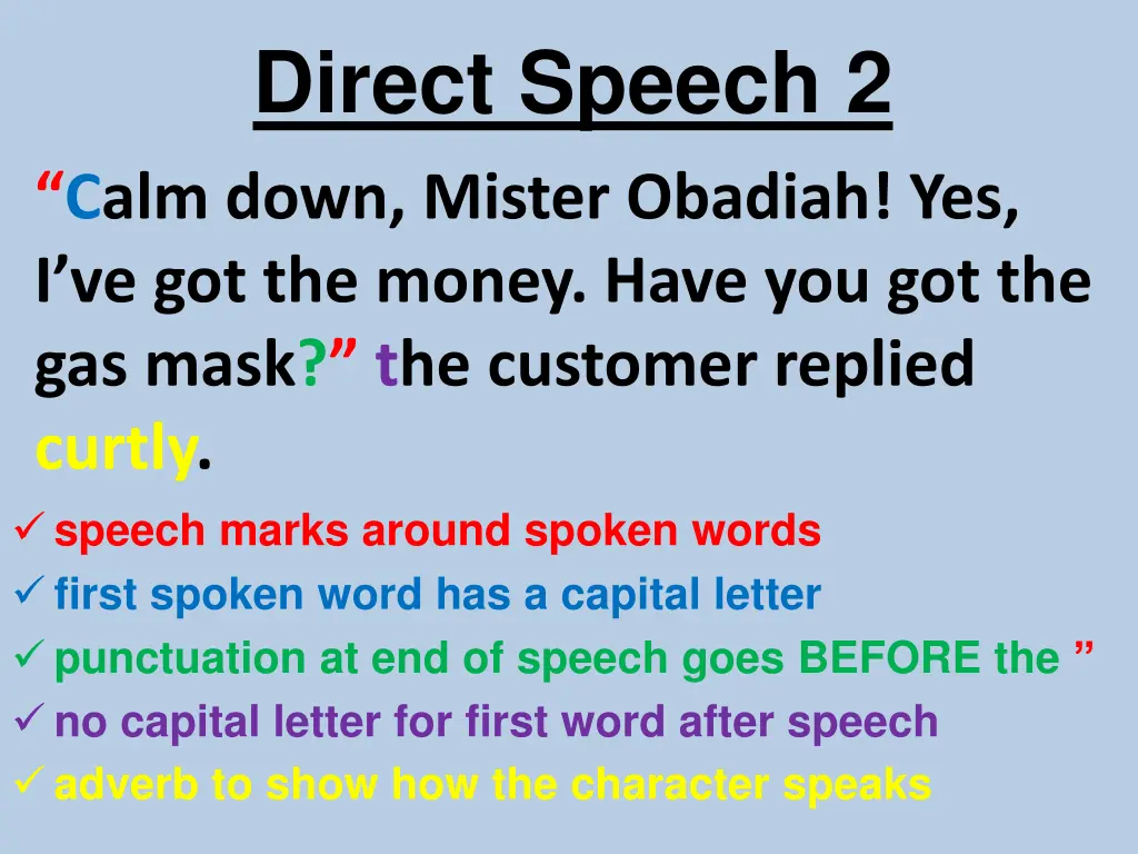 direct speech 2 calm down mister obadiah