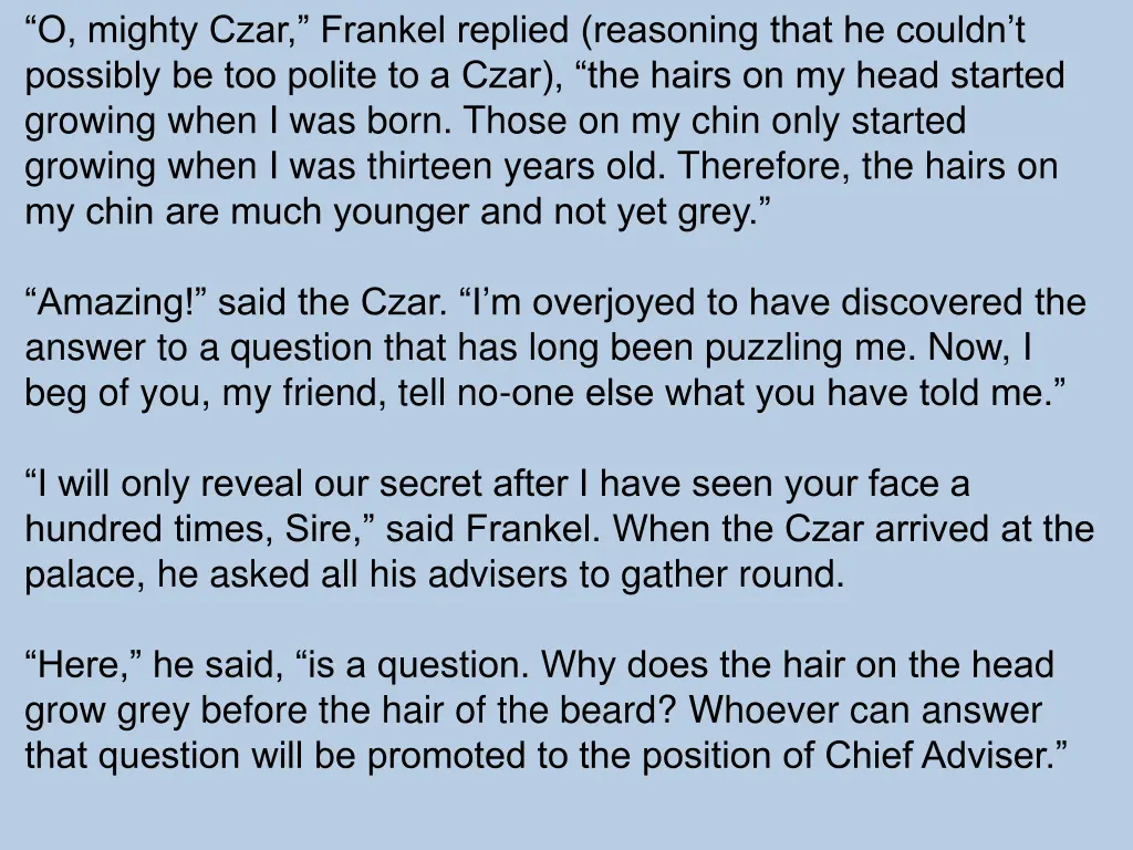 o mighty czar frankel replied reasoning that