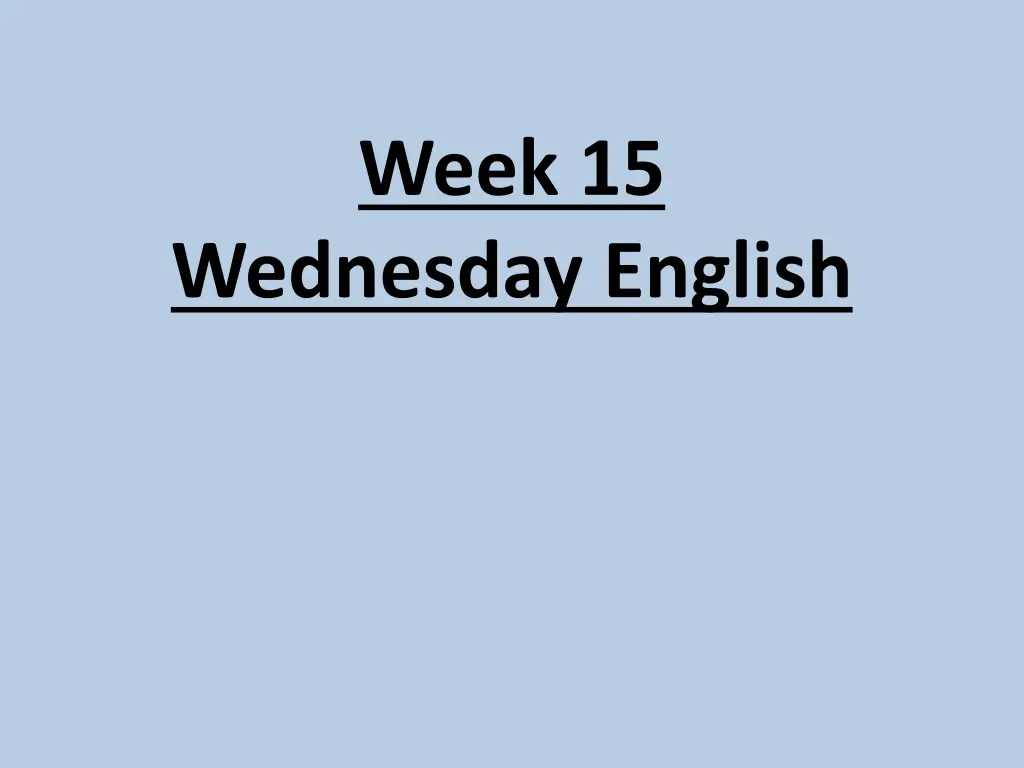 week 15