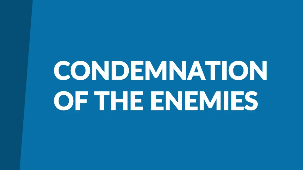 condemnation condemnation of the enemies
