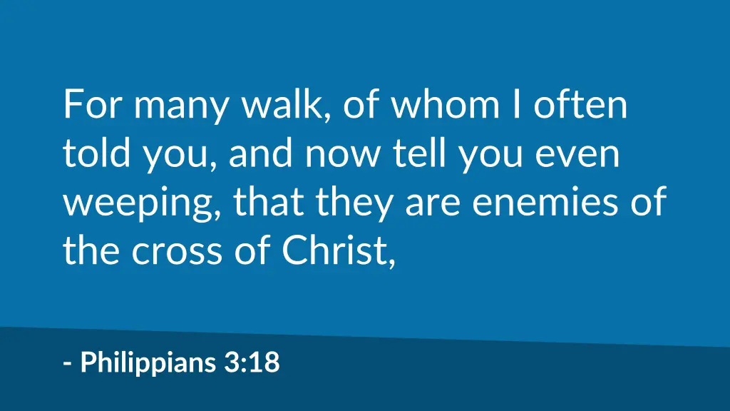 for many walk of whom i often told