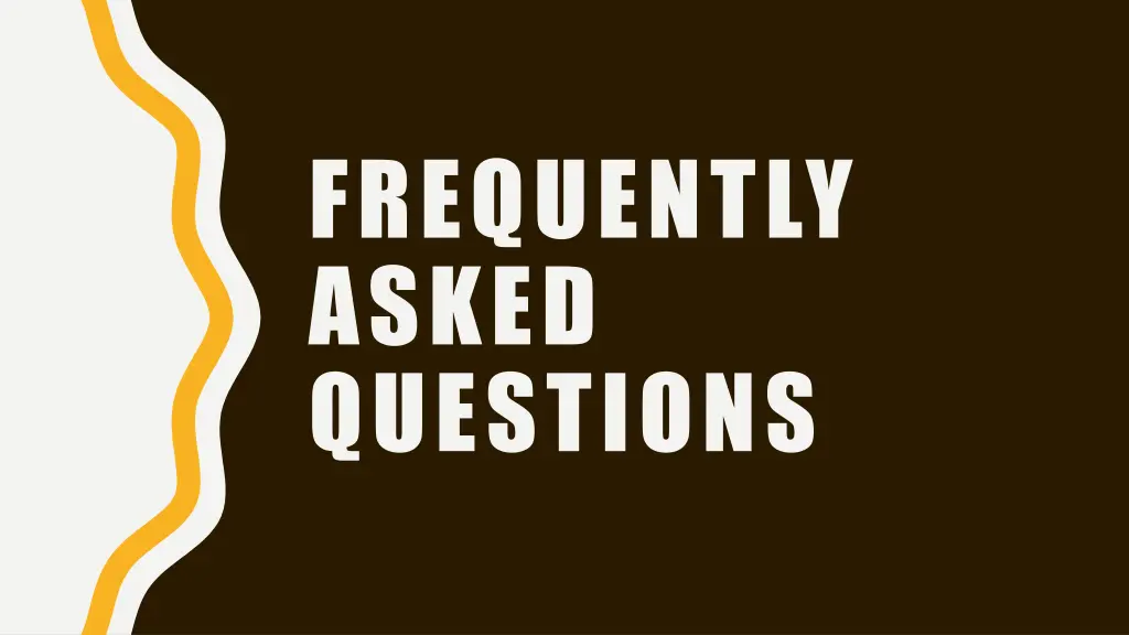 frequently asked questions